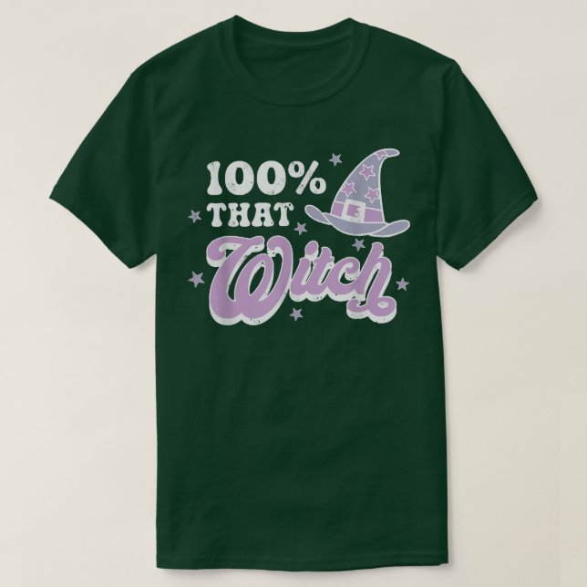 100 That Witch Halloween Apparel 9 T-Shirt (Design Front)