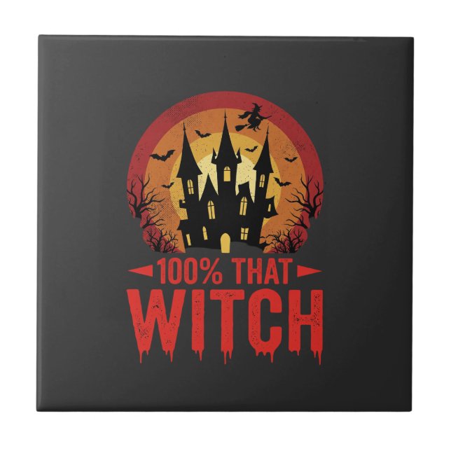 100% That Witch Halloween Castle Ceramic Tile (Front)