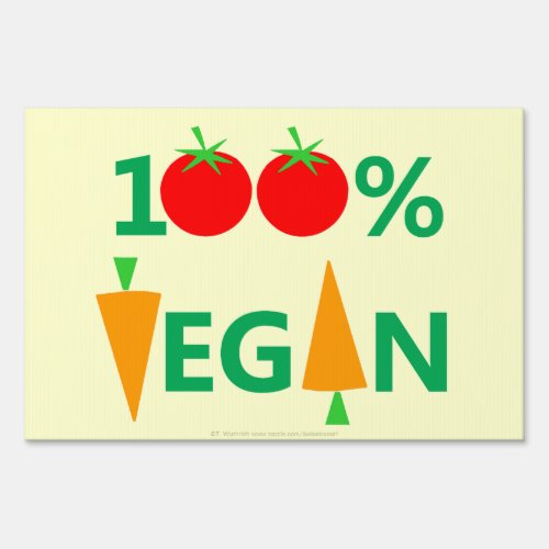 100 Vegan Pride Exclusive Vegetarian Yard Sign