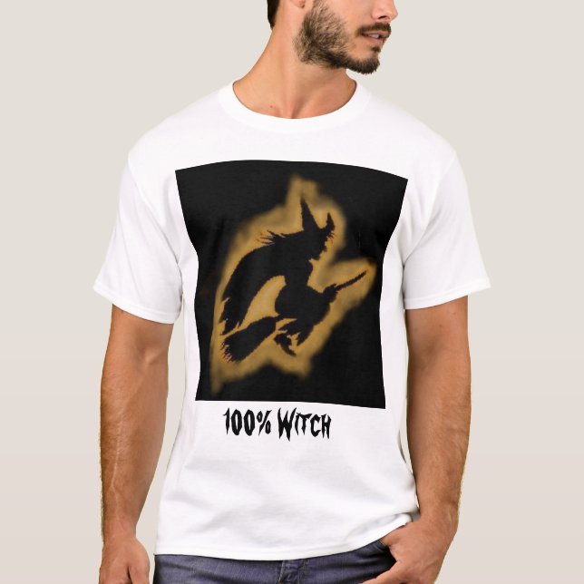 100% Witch T-Shirt (Front)