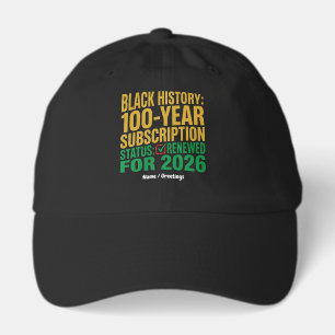100-Year Black History Subscription Status Renewed Hat