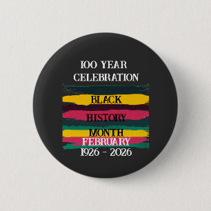 100 year celebration black history month 2026 button