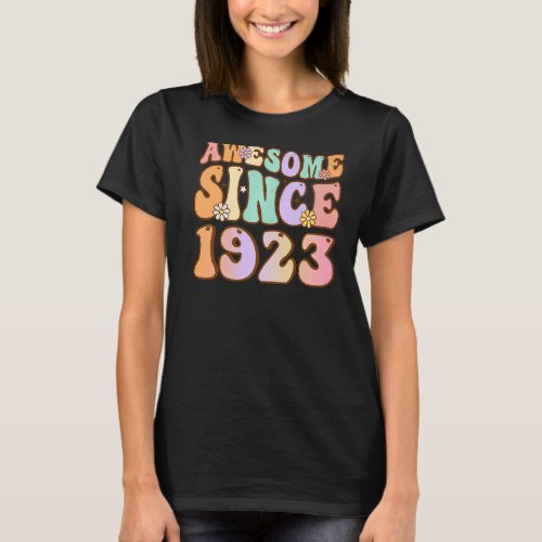 100 Year Old Awesome Since 1923 100th Birthday For T_Shirt