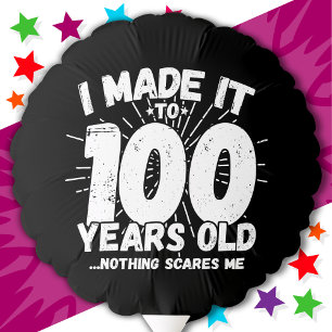 100 Year Old Sarcastic Meme Funny 100th Birthday Balloon