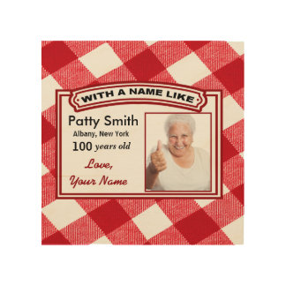 100 Year Old Wall Art - Customizable 