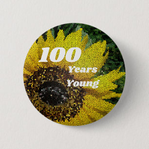 100 Year Young Birthday Mosaic SunflowerFloral Button