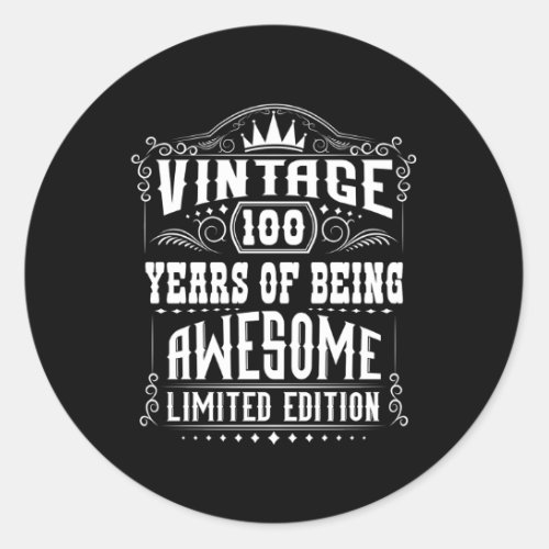 100 Years Of Being Awesome Classic Round Sticker