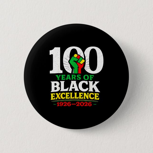 100 Years Of Black Excellence Centennial Black His Button (Front)