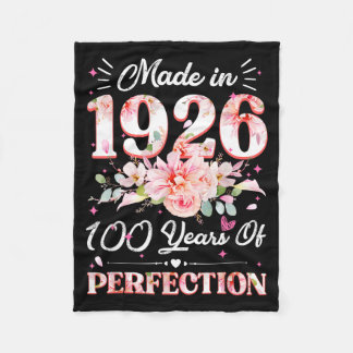 100 Years Old Made In 1926 Floral 100th Birthday W Fleece Blanket