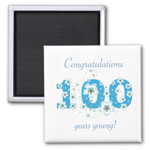 100 years young birthday congratulations magnet