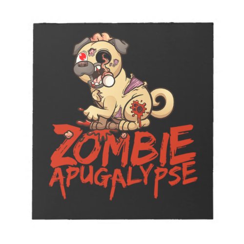 100Zombie Pug APUGALYPSE Halloween Dog Gift Idea Notepad