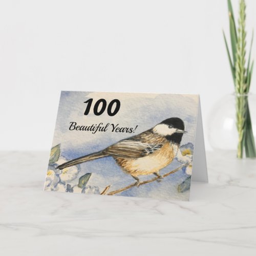 100th Beautiful Year Charming Chickadee Card