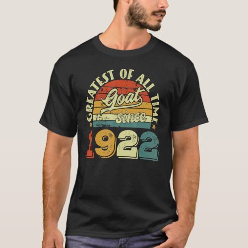 100th Birthday 100 Years Old GOAT Since 1922 T_Shirt