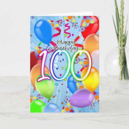 100th Birthday - Balloon Birthday Card - Happy Bir