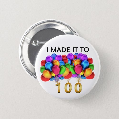 100TH BIRTHDAY Button