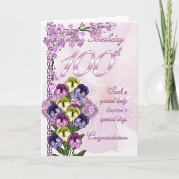 100th Birthday Card For A Special Lady by moonlake at Zazzle