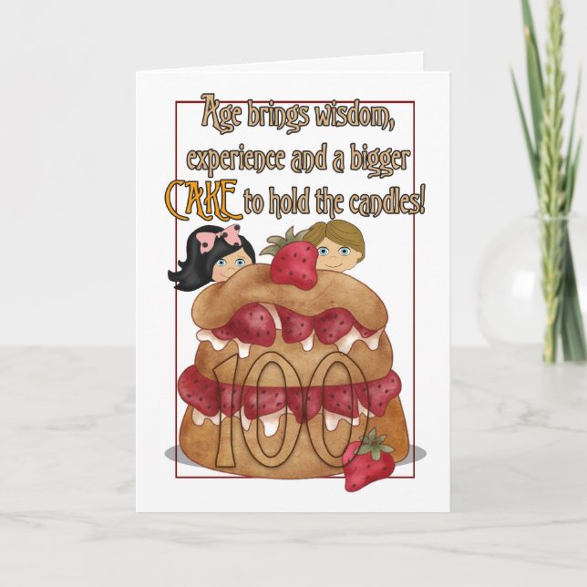 100th Birthday Card - Humor - Cake (Front)