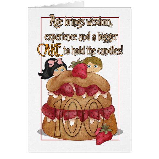 100th Birthday Card - Humour - Cake