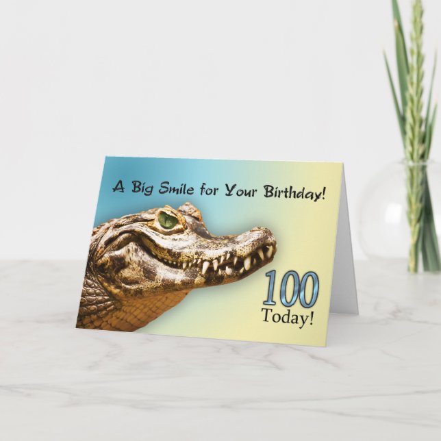 100th  Birthday card with a smiling alligator (Front)