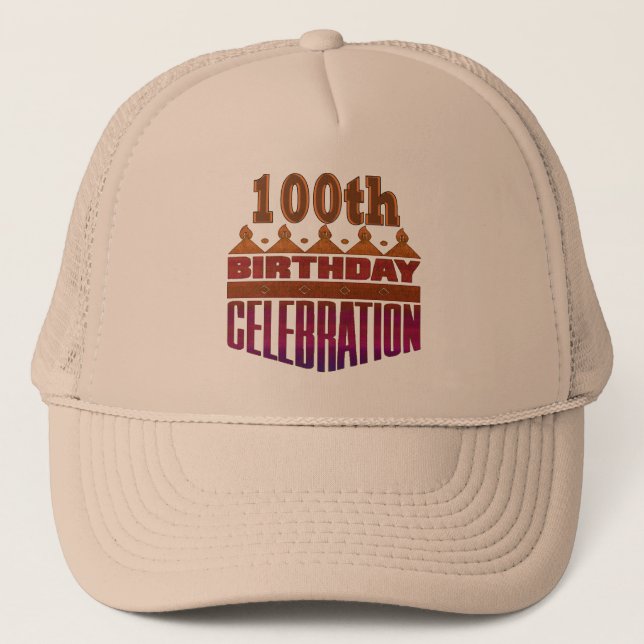 100th Birthday Celebration Gifts Trucker Hat (Front)