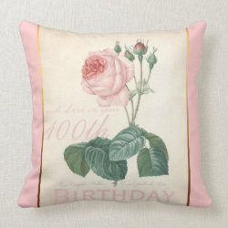 100th Birthday Celebration Vintage Rose Pillow