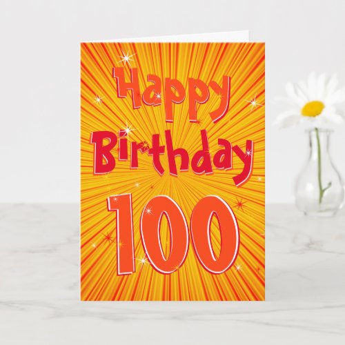 100th Birthday Fun Radial Sunburst Orange Birthday Card