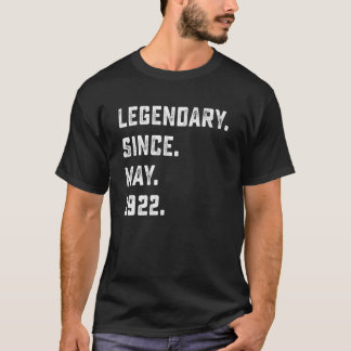 100th Birthday Legendary Since May 1922 100 Years T-Shirt