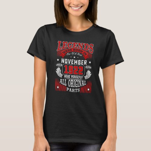 100th Birthday Legends Born In November 1922 100 Y T_Shirt