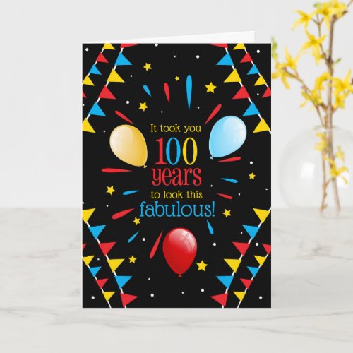 100th Birthday Looking Fabulous Flags and Balloons