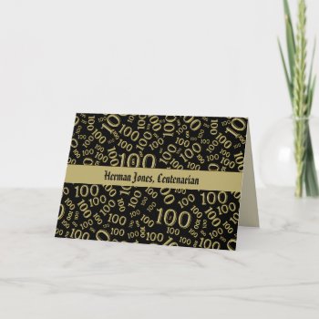 100th Birthday Number Pattern Gold And Black Card by NancyTrippPhotoGifts at Zazzle