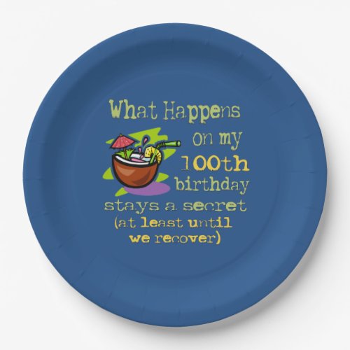 100th Birthday Party Gifts What happens on my 100 Paper Plates