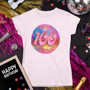 100th Birthday Party Gold Pink Glitter Disco Ball T-Shirt