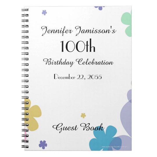 100th Birthday Party Guest Book, Festive Floral Notebook