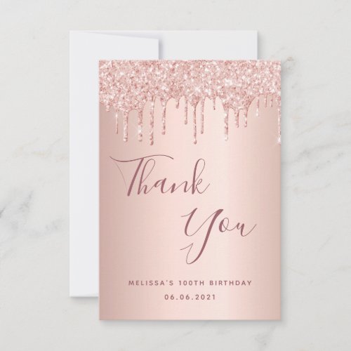 100th birthday rose gold glitter drips glamorous thank you card