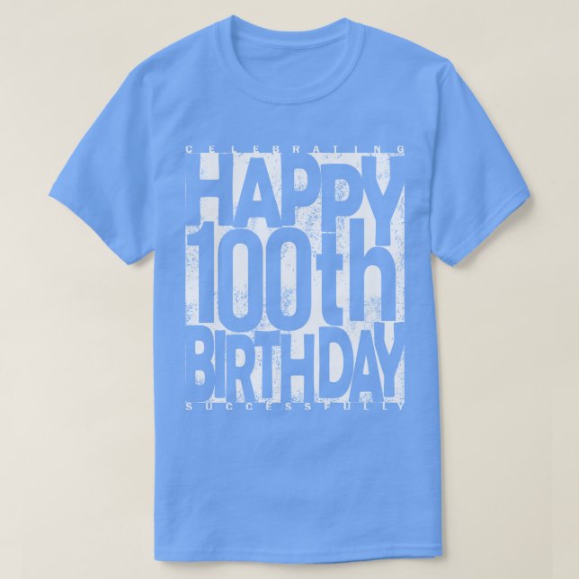 100th Birthday T-Shirt (Design Front)
