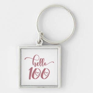 100th Birthday Women Hello 100 Cute 100 Years Old Keychain