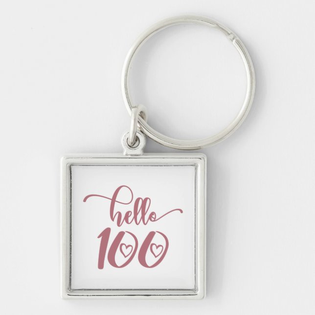 100th Birthday Women Hello 100 Cute 100 Years Old Keychain (Front)