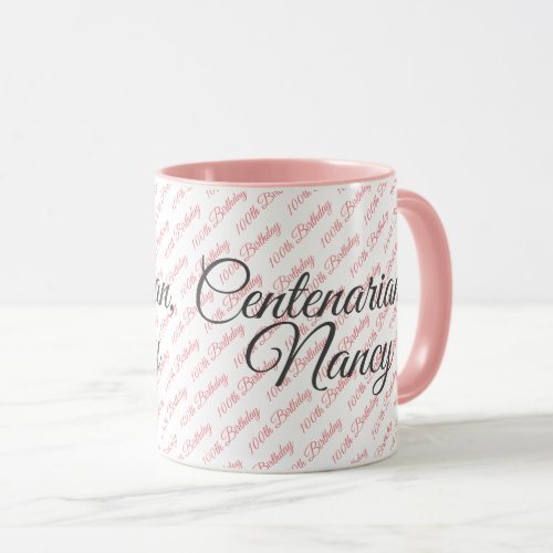 100th Birthday Word Pattern _ Name _ PinkWhite Mug