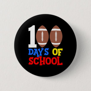 100th Day 100 Days Of School Football Sports Button