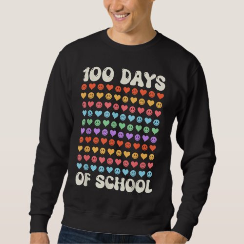 100th Day 100 Days Of School Retro Groovy Hearts 1 Sweatshirt