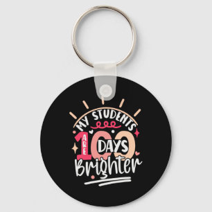 100th Day For Teacher My Students Are 100 Days Bri Keychain