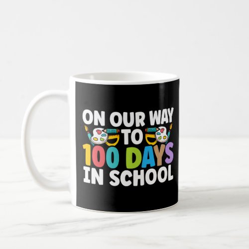 100th Day Grade School Teacher  2  Coffee Mug