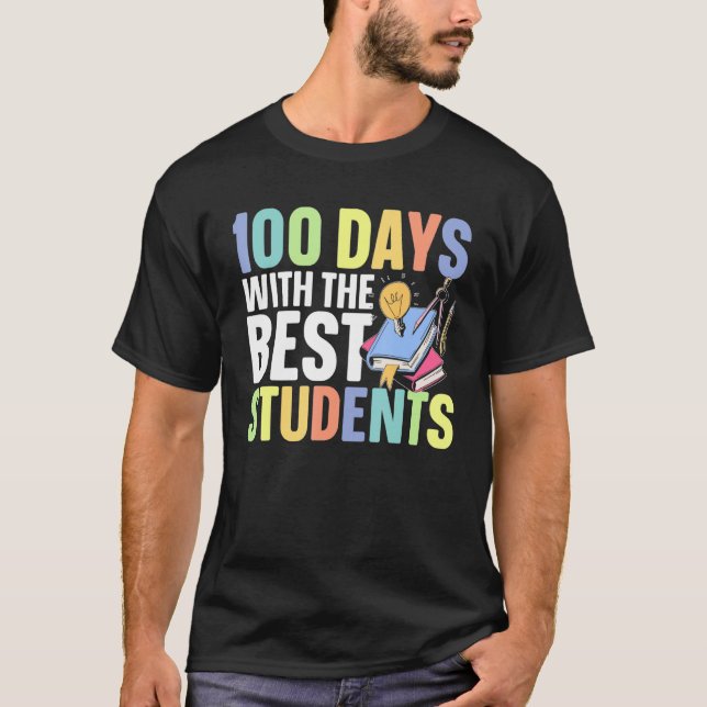 100th Day Grade School Teacher 3 T-Shirt (Front)