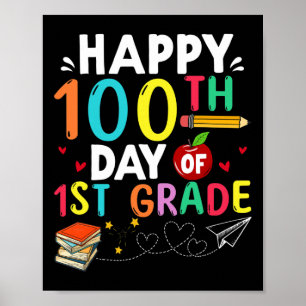 100th Day Of 1st Grade 100 Days Of School Teacher  Poster