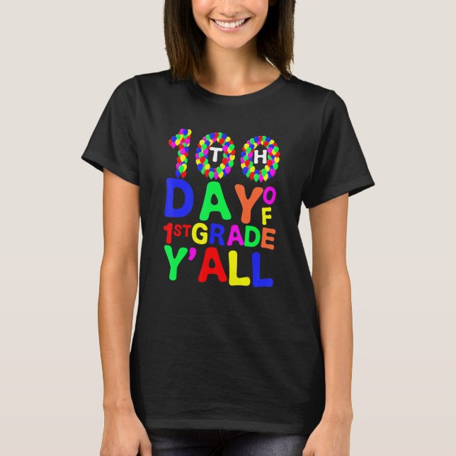 100th Day Of 1st Grade Y'all Balloons Teacher Stud T-Shirt (Front)