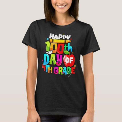 100th Day Of 4th Grade Teacher Kids Happy 100 Days T_Shirt