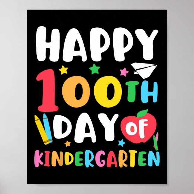 100th Day Of Kindergarten Teacher Kids 100 Days Sc Poster (Front)