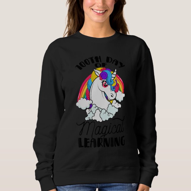 100th Day Of Magical Learning Cute Unicorn Teacher Sweatshirt (Front)