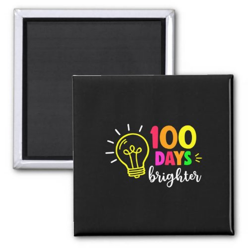 100th Day Of School 100 Days Brighter Girls Teache Magnet