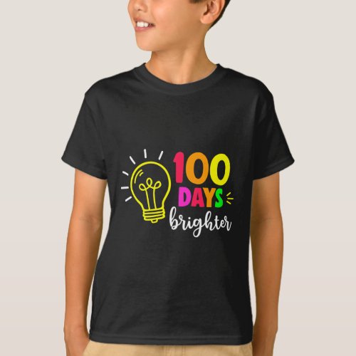 100th Day Of School 100 Days Brighter Girls Teache T_Shirt